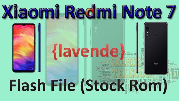 Xiaomi Redmi Note 7 (Lavender) Flash File (Stock Rom)