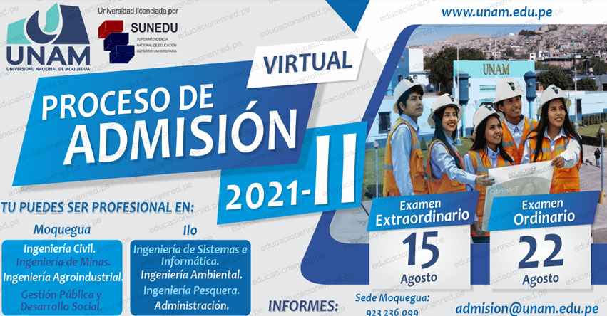 Resultados UNAM 2021-2 (Domingo 22 Agosto) Lista de Ingresantes - Examen Admisión Virtual Ordinario - Universidad Nacional de Moquegua - www.unam.edu.pe