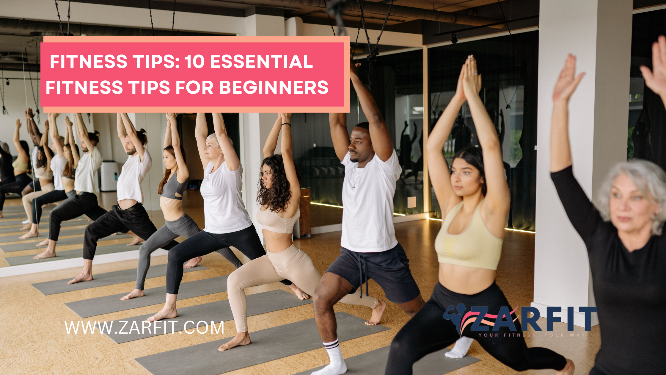 Fitness Tips: 10 Essential Fitness Tips for Beginners