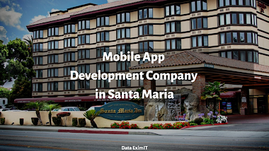 Top Mobile App Development Company in Santa Maria