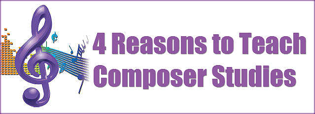 Here are four good reasons to include composer studies in a homeschool curriculum.