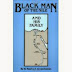  Black Man of the Nile and His Family by Yosef ben-Jochannan