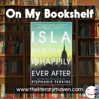 In Isla and the Happily Ever After by Stephanie Perkins, Isla and Josh fall hard for each other, but can their whirlwind romance last when Josh is kicked out of their boarding school in Paris and sent back to the States? Read on for more of my review and ideas for classroom application.