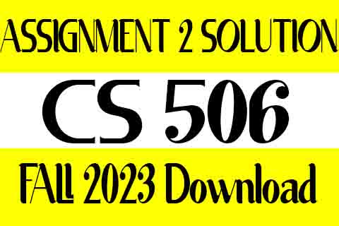 CS506 Assignment 2 Solution Fall 2023