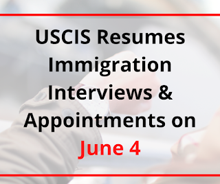 USCIS reopens on June 4