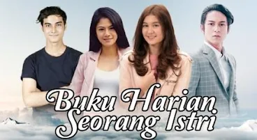 Nama dan Biodata Pemain Buku Harian Seorang Istri SCTV Lengkap