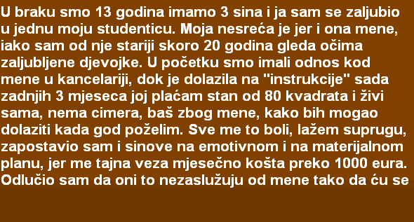 Image result for U braku smo 13 godina imamo 3 sina i ja sam se zaljubio u jednu