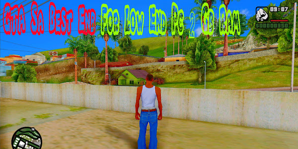 GTA Sa Best Enb For Low End Pc 2 Gb Ram