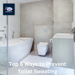 Top 6 Ways to Prevent Toilet Sweating