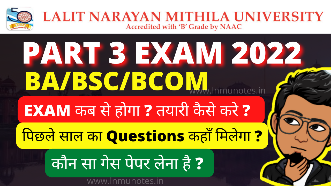 Part 3 ba bsc bcom exam date 2022, guess paper, question paper
