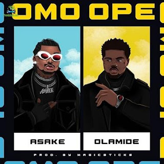 AUDIO Olamide - Omo Ope ft Asake Mp3 Download