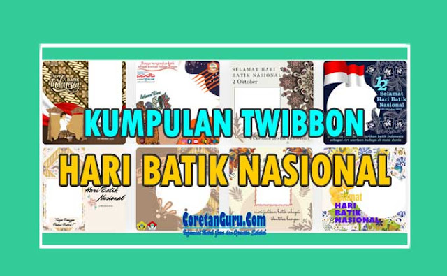 Kumpulan Twibbon Hari Batik Nasional 2 Oktober 2021