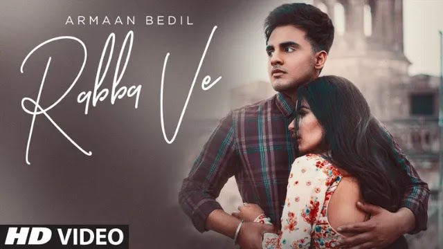 RABBA VE LYRICS - Armaan Bedil