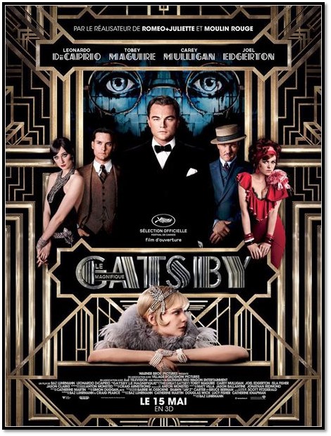 affiche Gatsby le Maginifique Leonardo di Caprio Cannes Tobey Maguire Carey Mulligan