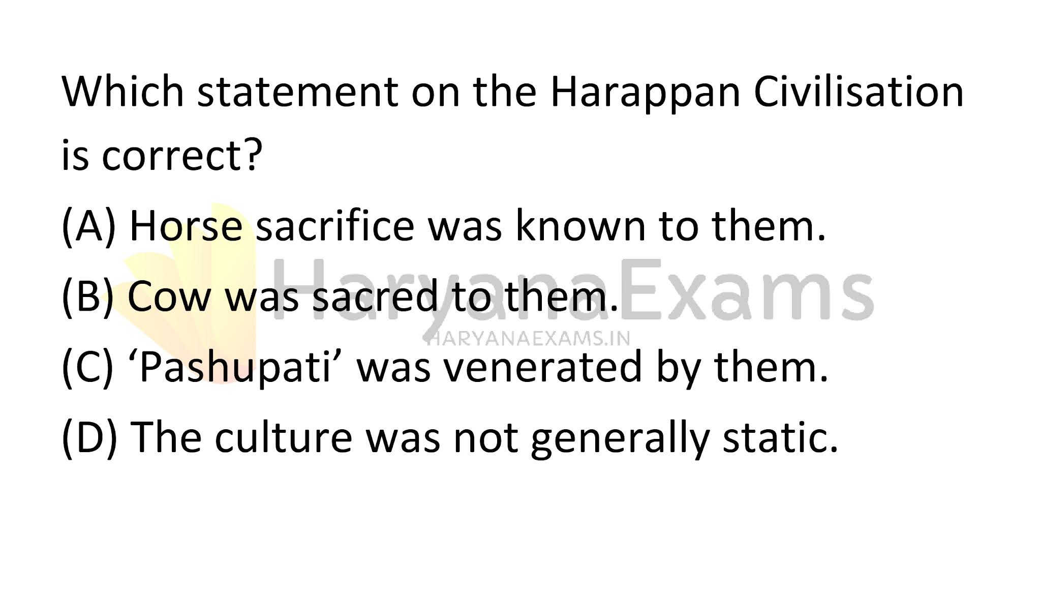 Which statement on the Harap pan Civilisation is correct?
