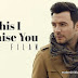 Lirik Lagu Shane Filan - This Is Promise You