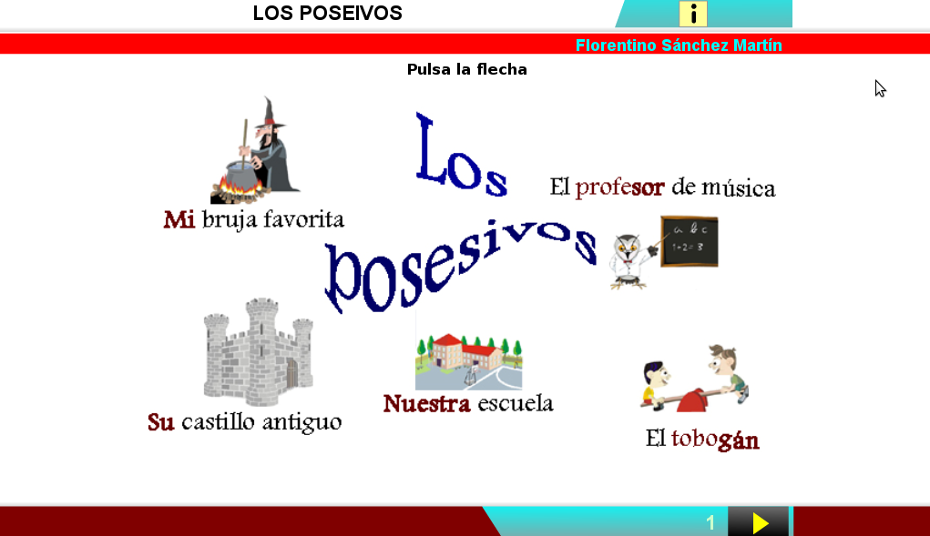 http://cplosangeles.juntaextremadura.net/web/edilim/curso_4/lengua/posesivos/posesivos.html