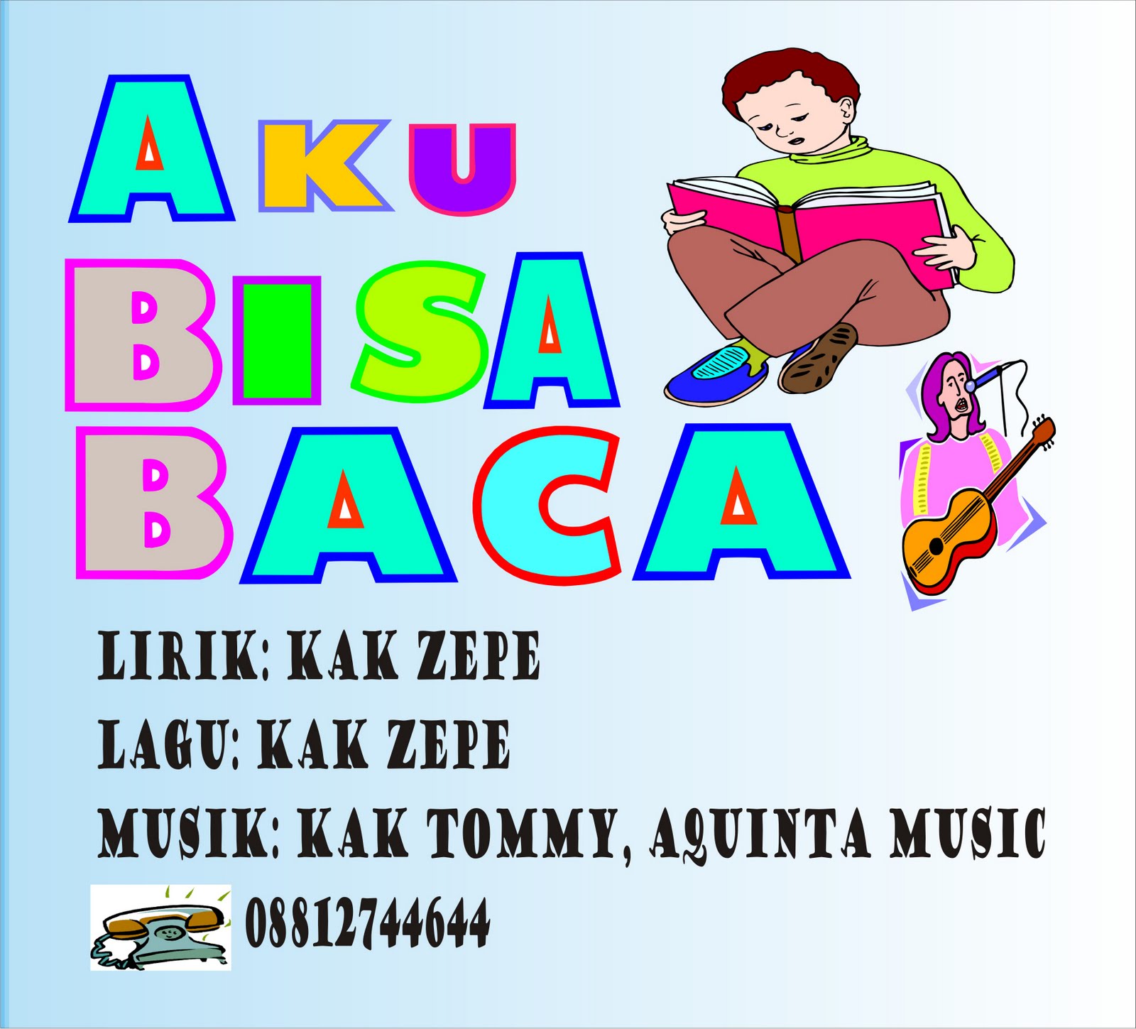 LAgu Anak Karya Kak Zepe Aku Bisa Baca Kumpulan Lagu Anak Sarana Metode Belajar membaca Anak Lagu Media Pendidikan Lagu Lucu Anak Lagu Anak2