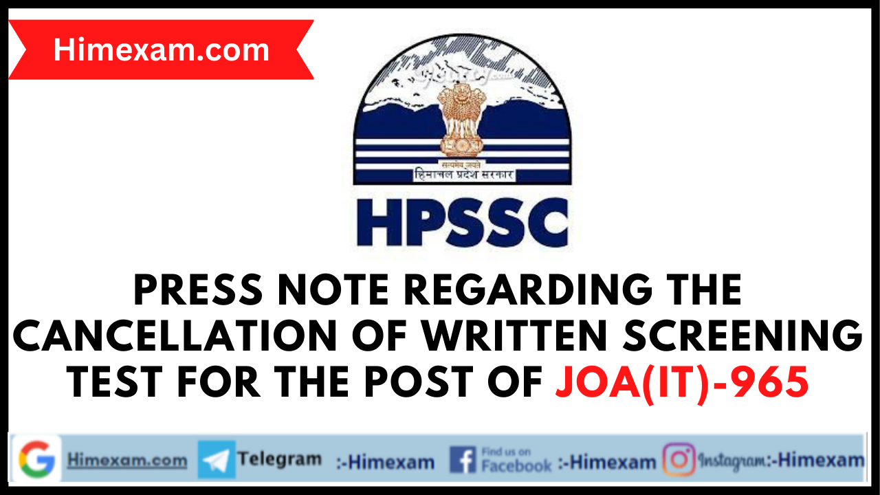 Press Note regarding the cancellation of written screening test for the post of JOA(IT)-965