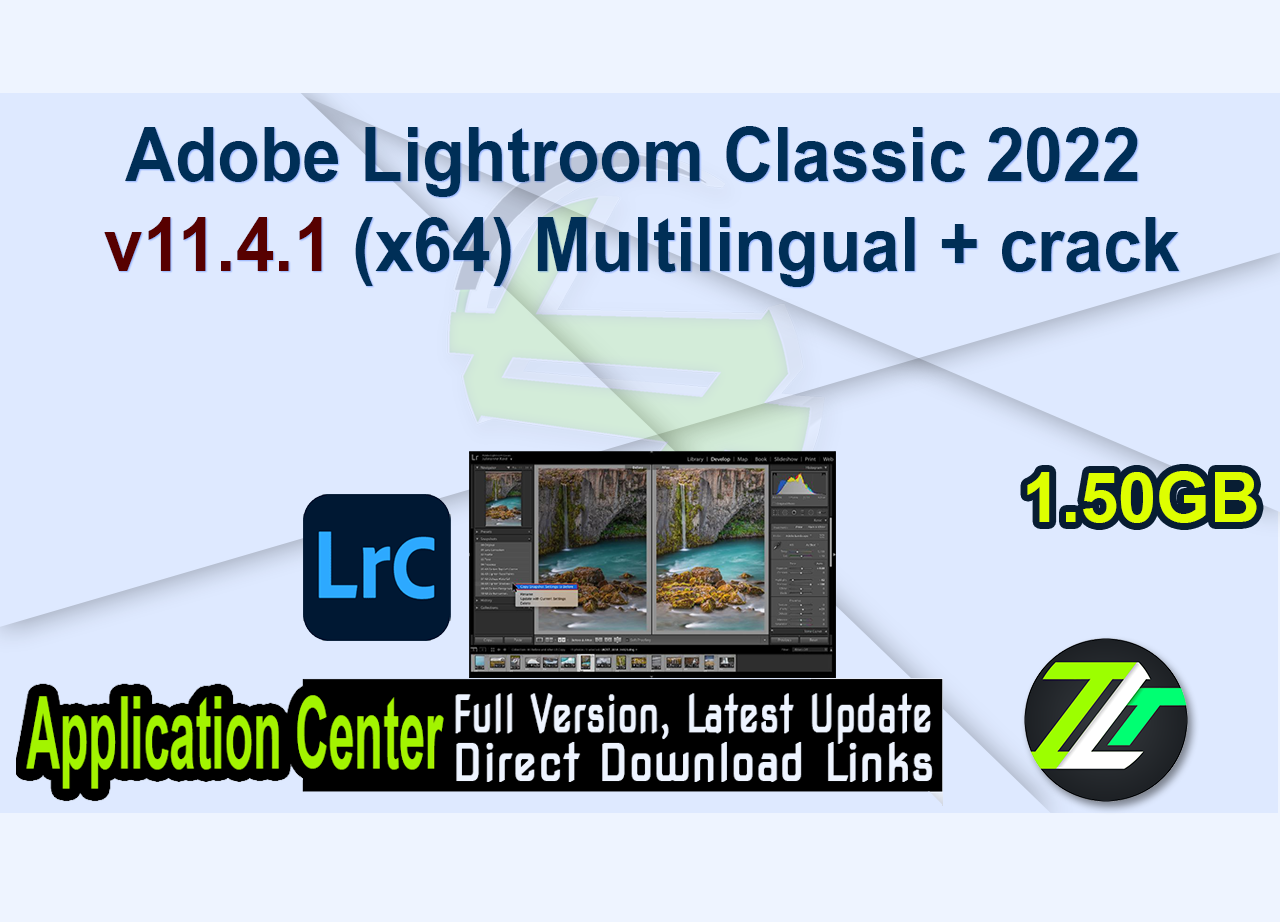 Adobe Lightroom Classic 2022 v11.4.1 (x64) Multilingual + crack