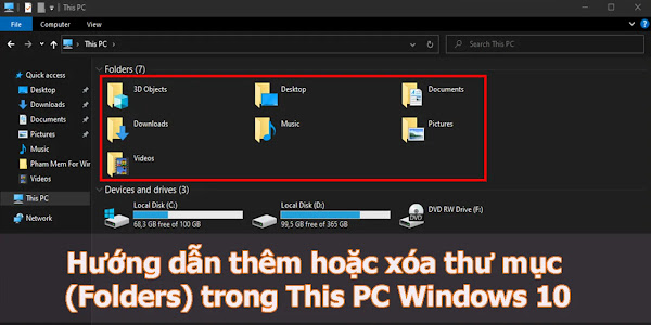 Hướng dẫn thêm hoặc xóa thư mục (Folders) khỏi This PC trong Windows 10