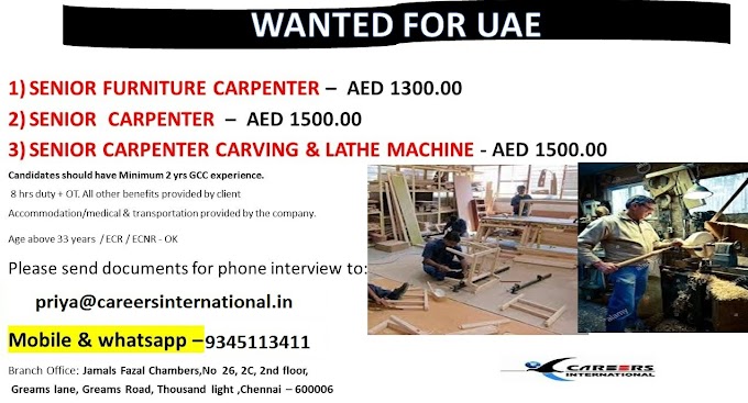 JOB IN UAE FURNITURE CARPENTER , CARPENTER CARVING & LATHE MACHINE, SENIOR CARPENTER