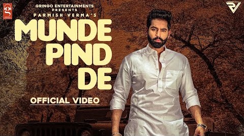 Munde Pind De Song Lyrics By Parmish Verma | latest Punjabi Song | New Song 2020