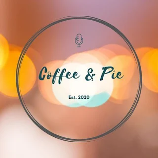 Coffee And Pie Podcast