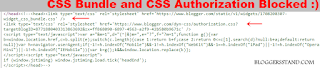  how to block css bundle and authorization is blocked disable in blogger template