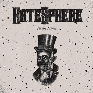 Hatesphere - To the nines