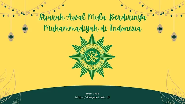 Sejarah Awal Mula Berdirinya Muhammadiyah di Indonesia secara singkat