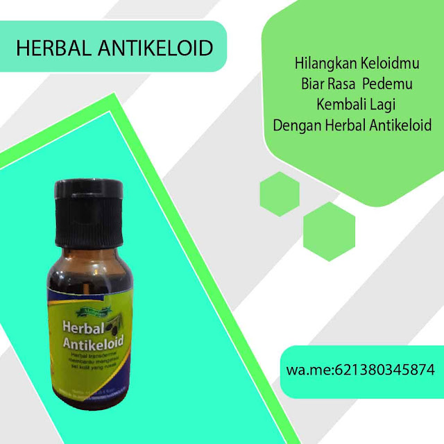 Jual obat herbal  antikeloid dan obat herbal lainnya untuk masyarakat cileungsi dan sekitarnya