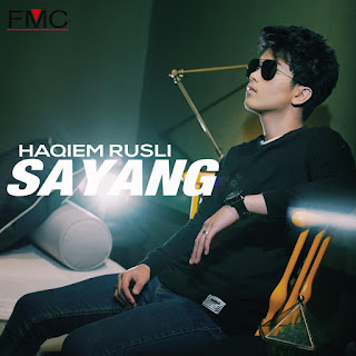 Haqiem Rusli - Sayang MP3