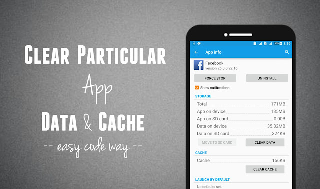 Clear App Data and Cache in Android