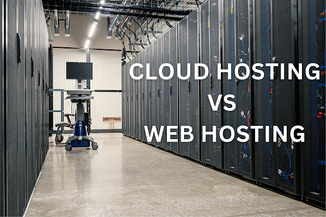 Cloud Hosting vs  Web Hosting  Unveiling the Key Differences and Benefits
