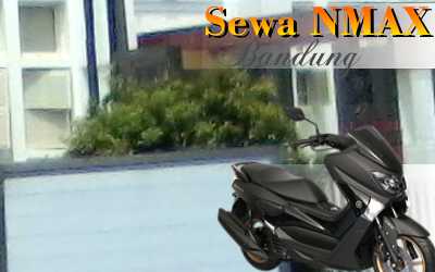 Sewa sepeda motor N-Max Jl. Siliwangi Bandung