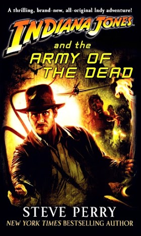 Indiana Jones and the Army of the Dead - Steve Perry