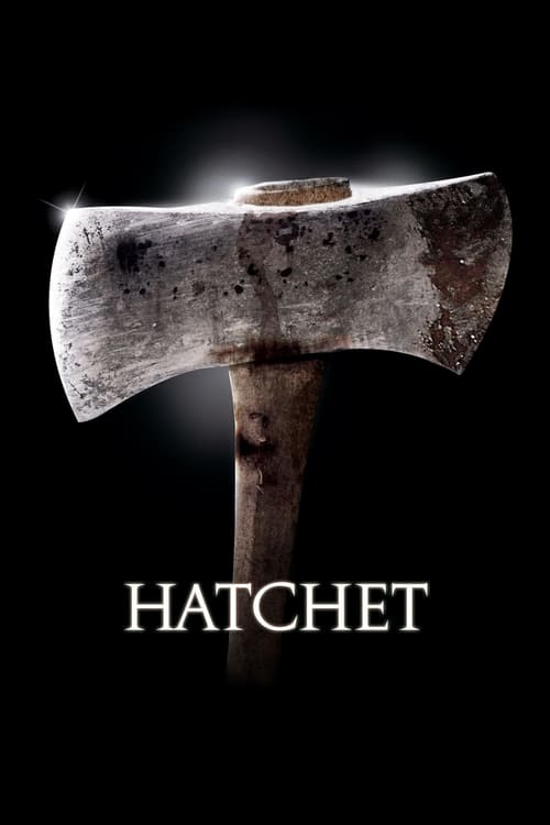 Hatchet 2006 Film Completo Online Gratis