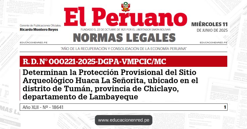 R. D. N° 000221-2025-DGPA-VMPCIC/MC.- Determinan la Protección Provisional del Sitio Arqueológico Huaca La Señorita, ubicado en el distrito de Tumán, provincia de Chiclayo, departamento de Lambayeque R. D. N° 000221-2025-DGPA-VMPCIC/MC.- Determinan la Protección Provisional del Sitio Arqueológico Huaca La Señorita, ubicado en el distrito de Tumán, provincia de Chiclayo, departamento de Lambayeque