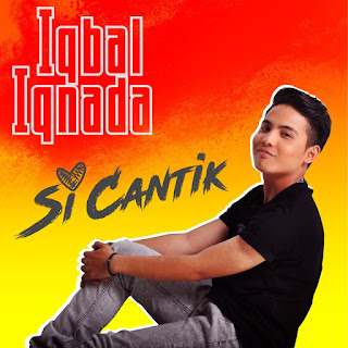 Iqbal Iqnada - Si Cantik MP3