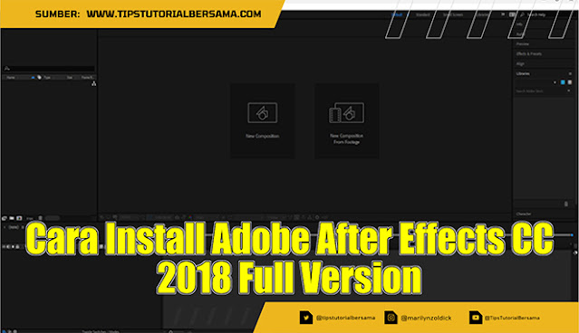 Cara Install Adobe After Effects CC 2018 Full Version