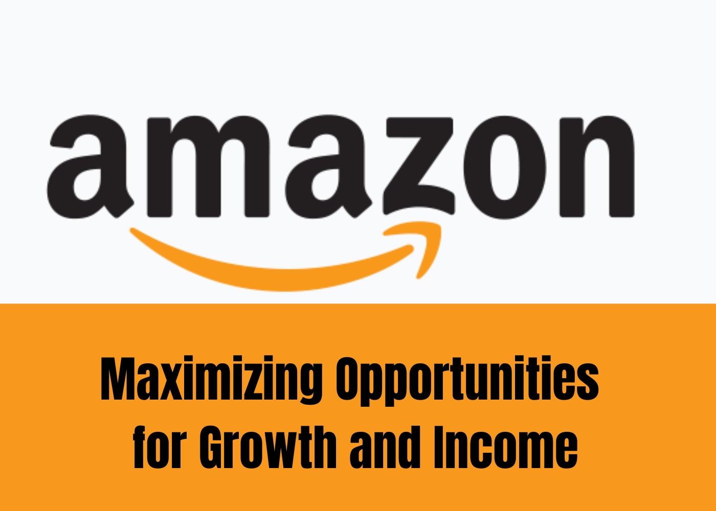 The Amazon Advantage: Maximizing Opportunities for Growth and Income | Digi Trackerz