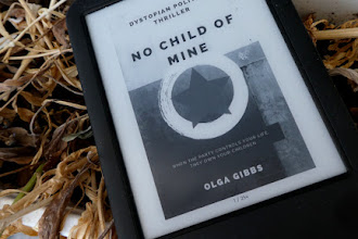 A New Dystopian Thriller From A Familiar Author: Reviewing "No Child Of Mine" by Olga Gibbs