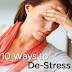 10 Simple Ways to Leave Stress Behind