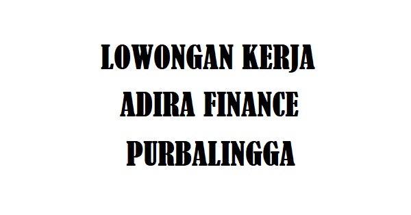 Lowongan Kerja Adira Finance