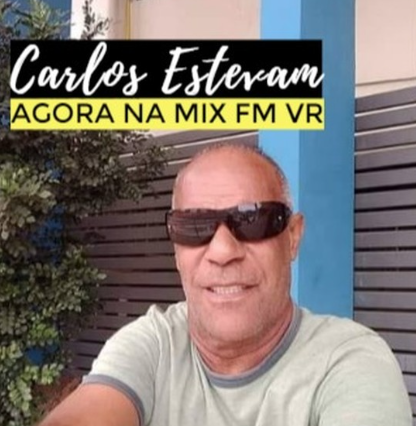 CARLOS ESTEVAM AGORA NA RADIO MIX FM 87,5 VOLTA REDONDA