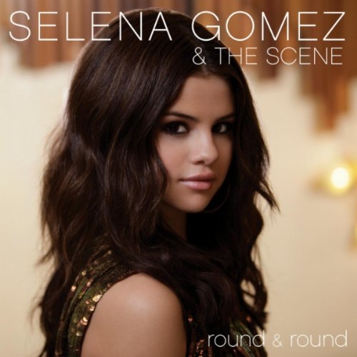 selena gomez round and round album cover. selena gomez and the scene