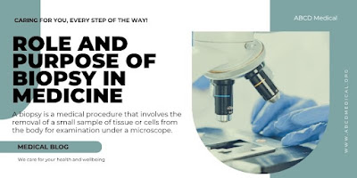 Role and Purpose of Biopsy in Medicine