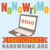 NaNoWriMo 2010 - Participant..?