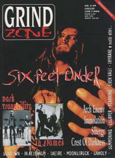 Grind Zone 1999-05 - Luglio 1999 | ISSN 1591-8785 | CBR 215 dpi | Mensile | Musica | Metal | Recensioni
Grind Zone esce in edicola nel '94, i primi due numeri sono degli speciali di Metal Hammer e visto il successo diventa rivista a scadenza bimestrale. Tratta il death metal, grind core e il nascente black metal ed è  il massimo che si può trovare in edicola riguardo il metal estremo. L'embrione del magazine è la succulenta rubrica che porta lo stesso nome in Metal Hammer ed è curata nei primi anni da Stefano Longhi, già responsabile insieme a Rob Mammarella della fantastica fanzine Thanatography, quindi gente esperta. Tornando a Grind Zone rivista, fino ad alcuni anni fa i contenuti soddisfacevano ampiamente i gregari del metal estremo con news, servizi, rubriche varie e ampie recensioni...l'informazione perfetta!!!